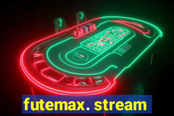 futemax. stream